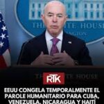 EEUU congela temporalmente el parole humanitario para Cuba, Venezuela, Nicaragua y Haití